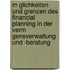 M Glichkeiten Und Grenzen Des Financial Planning In Der Verm Gensverwaltung Und -Beratung