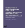 M?Moires De L'Acad?Mie D'Arras, Soci?T? Royale Des Sciences, Des Lettres Et Des Arts (14) door Societe Royale Academie D'Arras