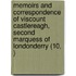 Memoirs And Correspondence Of Viscount Castlereagh, Second Marquess Of Londonderry (10, )