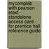 Mycomplab With Pearson Etext - Standalone Access Card - For Prentice Hall Reference Guide