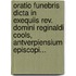 Oratio Funebris Dicta In Exequiis Rev. Domini Reginaldi Cools, Antverpiensium Episcopi...