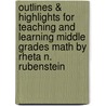 Outlines & Highlights For Teaching And Learning Middle Grades Math By Rheta N. Rubenstein door Cram101 Textbook Reviews
