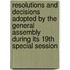 Resolutions And Decisions Adopted By The General Assembly During Its 19th Special Session