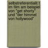 Selbstreferentialit T Im Film Am Beispiel Von "Get Shorty" Und "Der Himmel Von Hollywood" by Zornitsa Boneva