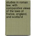 Studies In Roman Law; With Comparative Views Of The Laws Of France, England, And Scotland