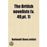 The British Novelists (49, Pt. 1); With An Essay, And Prefaces, Biographical And Critical by Mrs. Barbauld