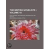 The British Novelists (Volume 18); With An Essay, And Prefaces, Biographical And Critical door Anna Letitia Barbauld