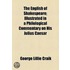 The English Of Shakespeare; Illustrated In A Philological Commentary On His Julius Caesar