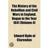 The History Of The Rebellion And Civil Wars In England, Begun In The Year 1641 (Volume 4)