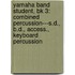 Yamaha Band Student, Bk 3: Combined Percussion---S.D., B.D., Access., Keyboard Percussion