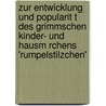Zur Entwicklung Und Popularit T Des Grimmschen Kinder- Und Hausm Rchens 'Rumpelstilzchen' door Toni Ziemer