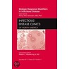 Biologic Response Modifiers In Infectious Diseases, An Issue Of Infectious Disease Clinics door Nancy Misri Khardori