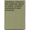 Chemistry, Volume 2: The Molecular Nature Of Matter: Southern Connecticut State University door Otto Jespersen