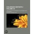 Colorado Reports (Volume 34); Cases Argued And Determined In The Supreme Court Of Colorado