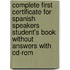 Complete First Certificate For Spanish Speakers Student's Book Without Answers With Cd-Rom