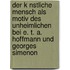 Der K Nstliche Mensch Als Motiv Des Unheimlichen Bei E. T. A. Hoffmann Und Georges Simenon