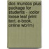 Dos Mundos Plus Package For Students - (Color Loose Leaf Print Text, E-Book, Online Wb/Lm)