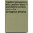 Masteringphysics(R) With Pearson Etext -- Standalone Access Card -- For Conceptual Physics