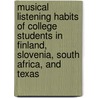 Musical Listening Habits Of College Students In Finland, Slovenia, South Africa, And Texas door Nico Schueler