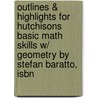 Outlines & Highlights For Hutchisons Basic Math Skills W/ Geometry By Stefan Baratto, Isbn door Stefan Baratto