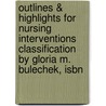 Outlines & Highlights For Nursing Interventions Classification By Gloria M. Bulechek, Isbn door Gloria Bulechek