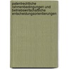 Patentrechtliche Rahmenbedingungen Und Betriebswirtschaftliche Entscheidungsorientierungen door Florian Brauße