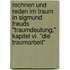 Rechnen Und Reden Im Traum In Sigmund Freuds "Traumdeutung," Kapitel Vi. "Die Traumarbeit"