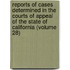 Reports Of Cases Determined In The Courts Of Appeal Of The State Of California (Volume 28)