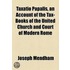 Taxatio Papalis, An Account Of The Tax-Books Of The United Church And Court Of Modern Rome