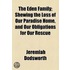 The Eden Family; Shewing The Loss Of Our Paradise Home, And Our Obligations For Our Rescue