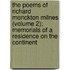 The Poems Of Richard Monckton Milnes (Volume 2); Memorials Of A Residence On The Continent