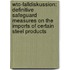 Wto-Falldiskussion: Definitive Safeguard Measures On The Imports Of Certain Steel Products