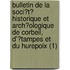 Bulletin De La Soci?T? Historique Et Arch?Ologique De Corbeil, D'?Tampes Et Du Hurepoix (1)