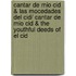 Cantar de Mio Cid & Las mocedades del Cid/ Cantar de Mio Cid & The Youthful Deeds of El Cid