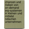 Chancen Und Risiken Von On-Demand Erp-Systemen In Kleinen Und Mittelst Ndischen Unternehmen door Ralf Nowak