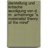Darstellung Und Kritische Wurdigung Von D. M. Armstrongs "A Materialist Theory Of The Mind" door Kenneth Mauerhofer
