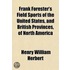 Frank Forester's Field Sports Of The United States, And British Provinces, Of North America
