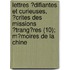 Lettres ?Difiantes Et Curieuses, ?Crites Des Missions ?Trang?Res (10); M?Moires De La Chine