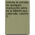 Notices Et Extraits De Quelques Manuscrits Latins De La Biblioth Que Nationale, Volume 5...
