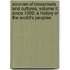 Sources Of Crossroads And Cultures, Volume Ii: Since 1300: A History Of The World's Peoples