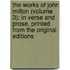 The Works Of John Milton (Volume 3); In Verse And Prose, Printed From The Original Editions