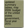 Updated Summary Tables, May 2009: Budget Of The United States Government, Fiscal Year 2010. door United States Office of Management