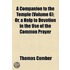 A Companion To The Temple (Volume 6); Or, A Help To Devotion In The Use Of The Common Prayer