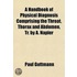 A Handbook Of Physical Diagnosis Comprising The Throat, Thorax And Abdomen, Tr. By A. Napier