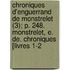 Chroniques D'Enguerrand De Monstrelet (3); P. 248. Monstrelet, E. De. Chroniques [Livres 1-2