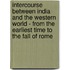 Intercourse Between India and the Western World - From the Earliest Time to the Fall of Rome