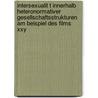 Intersexualit T Innerhalb Heteronormativer Gesellschaftsstrukturen Am Beispiel Des Films Xxy by Stephanie Reuter