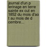 Journal D'Un P Lerinage En Terre Sainte Ex Cut En 1852 Du Mois D'Ao T Au Mois De D Cembre... door Wonner (L'abb ).