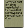 Korrektes Ausf Llen Eines Bestellscheins Fur B Roartikel (Unterweisung B Rokaufmann / -Frau) by Stephanie Kugele