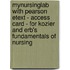 Mynursinglab With Pearson Etext - Access Card - For Kozier And Erb's Fundamentals Of Nursing